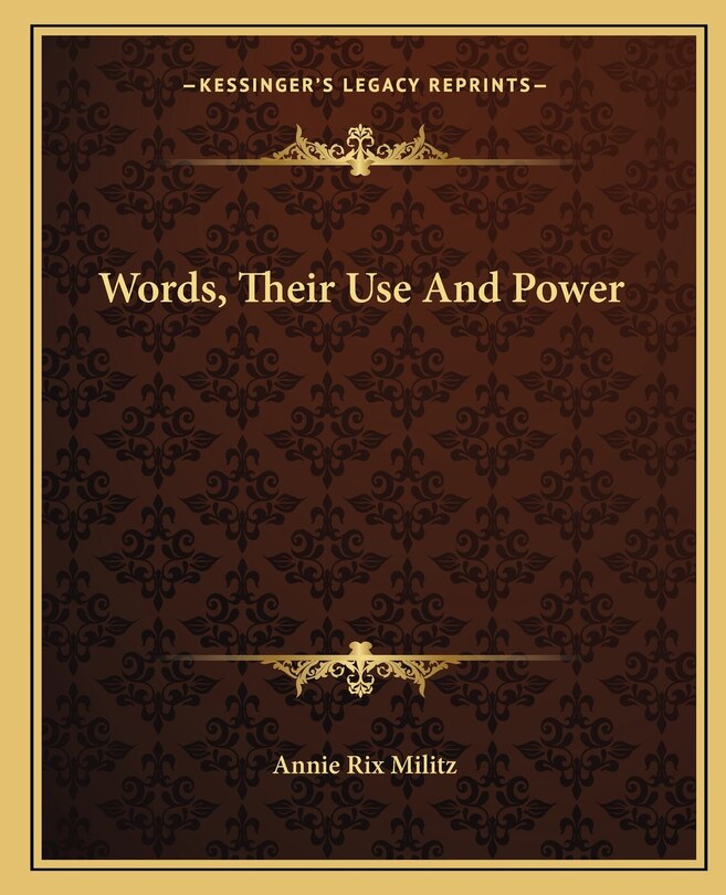 Couverture_Words, Their Use And Power