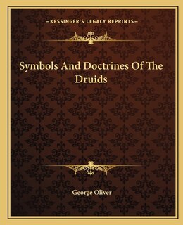 Couverture_Symbols And Doctrines Of The Druids