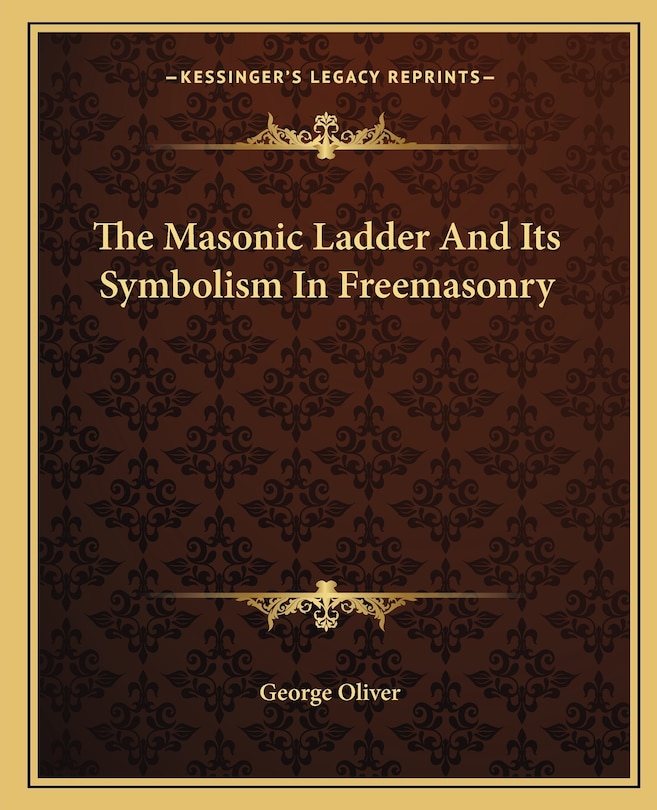 Front cover_The Masonic Ladder And Its Symbolism In Freemasonry