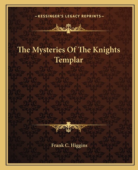 Front cover_The Mysteries Of The Knights Templar