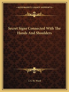 Couverture_Secret Signs Connected With The Hands And Shoulders