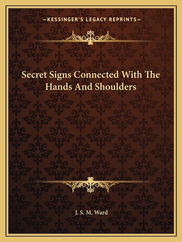 Couverture_Secret Signs Connected With The Hands And Shoulders