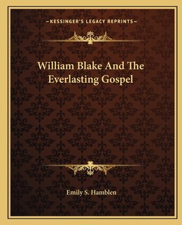 Couverture_William Blake And The Everlasting Gospel