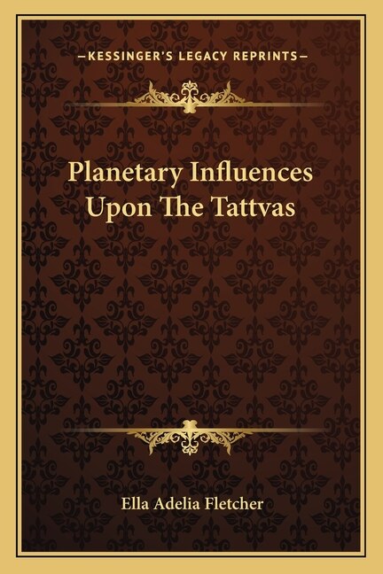 Front cover_Planetary Influences Upon The Tattvas