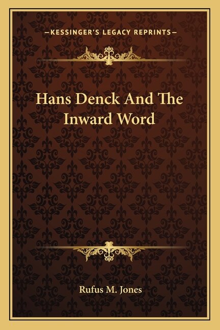 Front cover_Hans Denck and the Inward Word