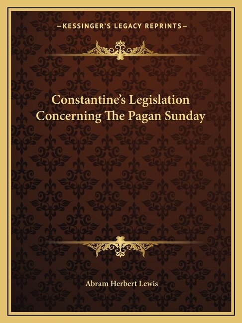 Couverture_Constantine's Legislation Concerning The Pagan Sunday