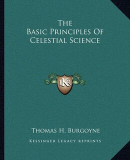 Couverture_The Basic Principles Of Celestial Science