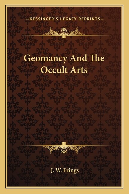 Front cover_Geomancy And The Occult Arts