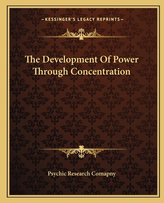 Couverture_The Development Of Power Through Concentration