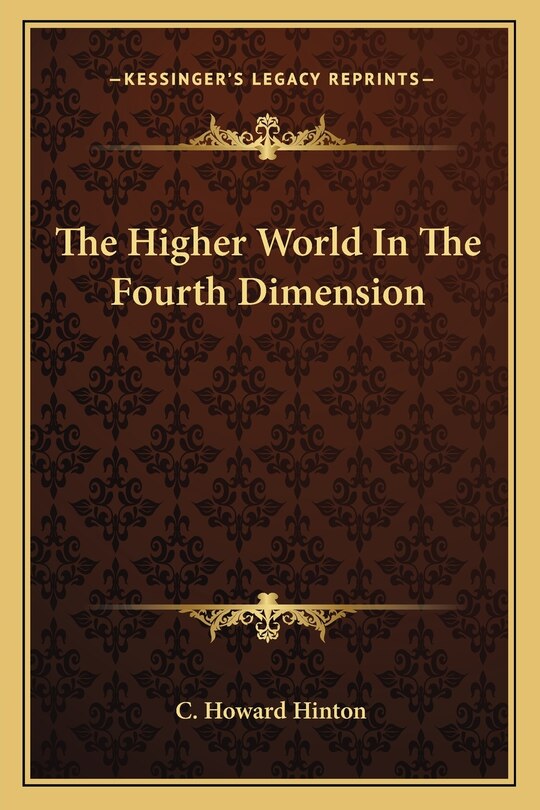 Front cover_The Higher World In The Fourth Dimension