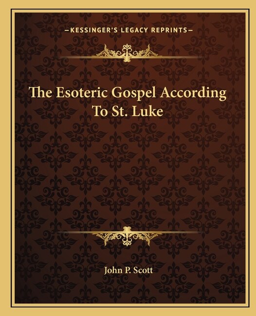 Couverture_The Esoteric Gospel According to St. Luke