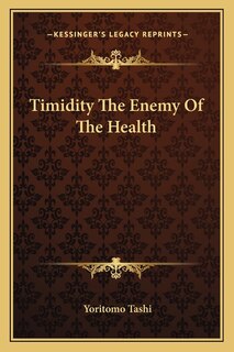 Couverture_Timidity The Enemy Of The Health