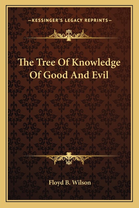 Front cover_The Tree Of Knowledge Of Good And Evil