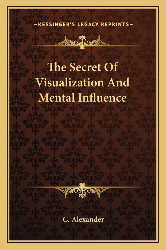 Couverture_The Secret of Visualization and Mental Influence