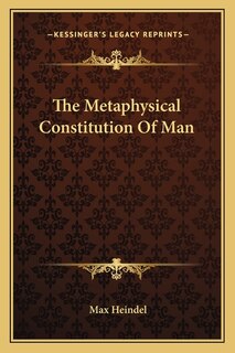 Front cover_The Metaphysical Constitution Of Man