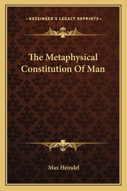 Front cover_The Metaphysical Constitution Of Man