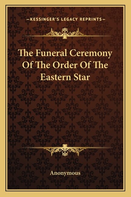 Front cover_The Funeral Ceremony of the Order of the Eastern Star