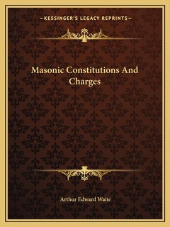 Front cover_Masonic Constitutions and Charges