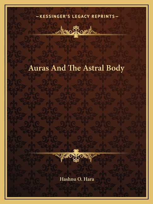 Couverture_Auras And The Astral Body