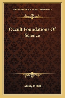 Front cover_Occult Foundations Of Science