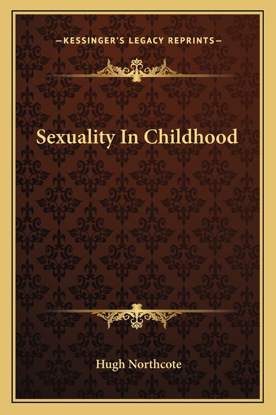 Front cover_Sexuality In Childhood