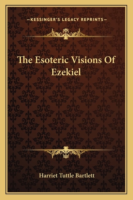 Front cover_The Esoteric Visions Of Ezekiel