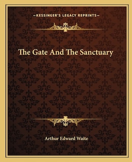 Front cover_The Gate And The Sanctuary