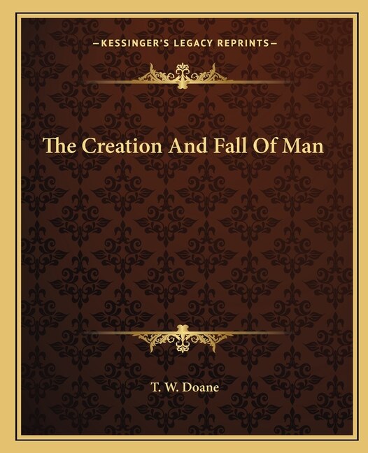 Front cover_The Creation and Fall of Man