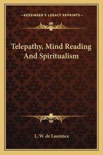 Front cover_Telepathy, Mind Reading and Spiritualism