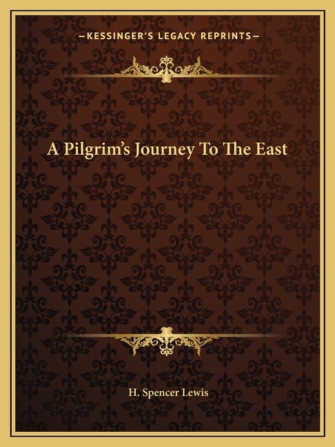 Front cover_A Pilgrim's Journey to the East