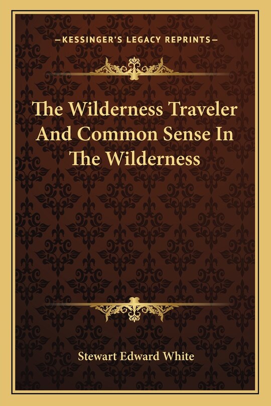 Couverture_The Wilderness Traveler And Common Sense In The Wilderness