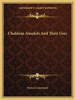 Front cover_Chaldean Amulets And Their Uses
