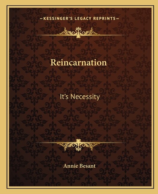 Reincarnation: It's Necessity