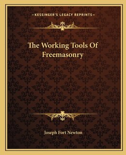 Front cover_The Working Tools of Freemasonry