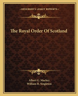 The Royal Order Of Scotland