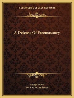 Front cover_A Defense Of Freemasonry