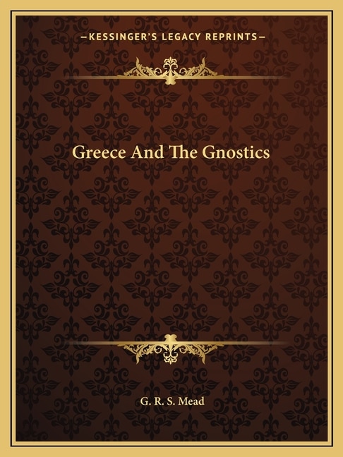 Front cover_Greece And The Gnostics