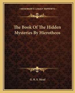 Front cover_The Book Of The Hidden Mysteries By Hierotheos