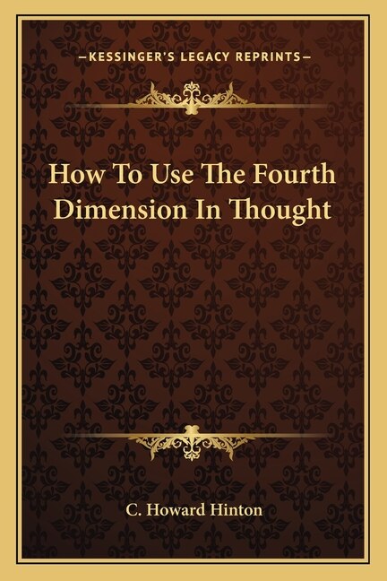 Couverture_How To Use The Fourth Dimension In Thought