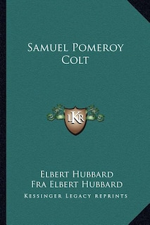 Samuel Pomeroy Colt