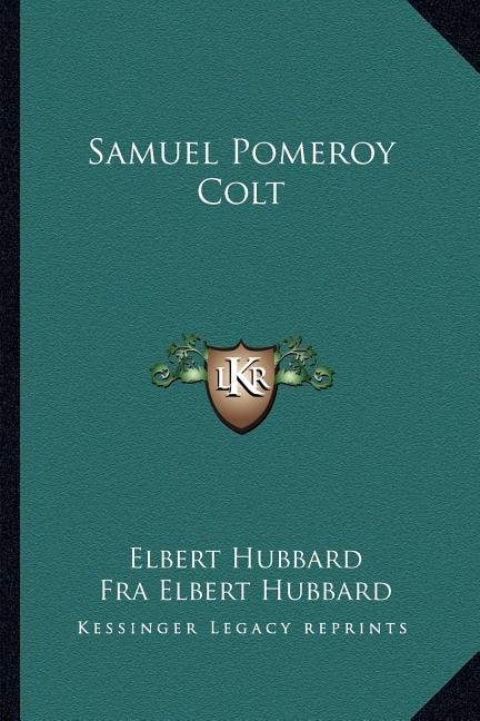 Samuel Pomeroy Colt