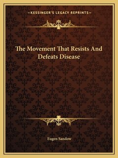 Couverture_The Movement That Resists And Defeats Disease