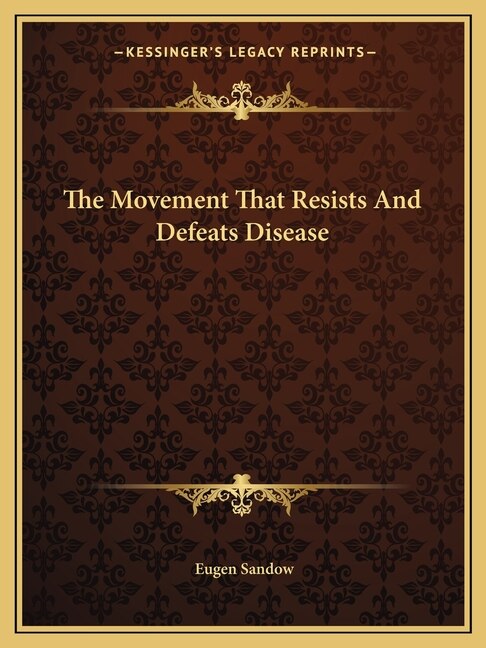 Couverture_The Movement That Resists And Defeats Disease