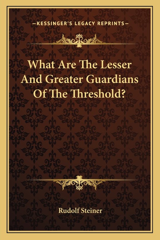 Couverture_What Are The Lesser And Greater Guardians Of The Threshold?