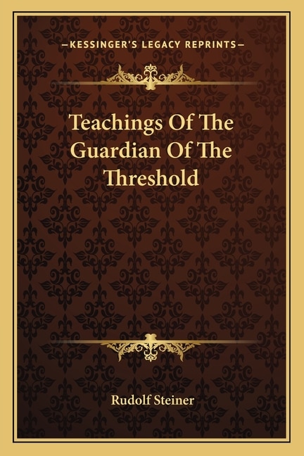 Teachings of the Guardian of the Threshold