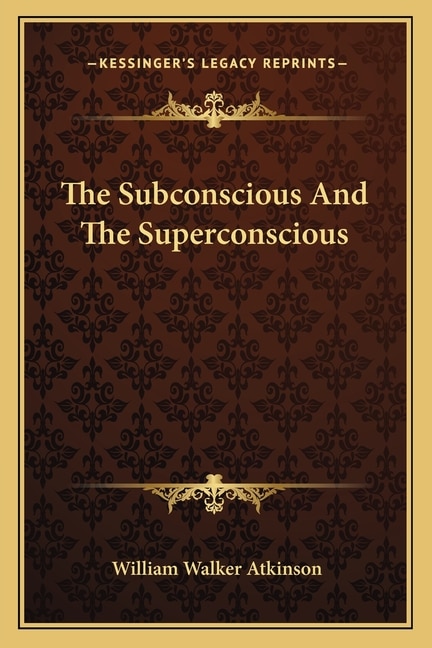 Couverture_The Subconscious And The Superconscious