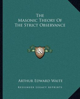 Front cover_The Masonic Theory of the Strict Observance