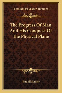 Couverture_The Progress Of Man And His Conquest Of The Physical Plane