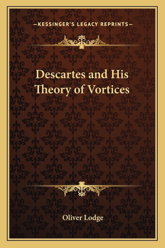 Front cover_Descartes and His Theory of Vortices