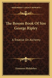 Front cover_The Bosom Book of Sire George Ripley